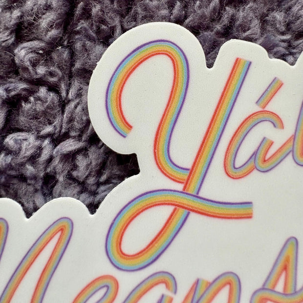 Y’all Means All Rainbow Sticker, Waterproof LGBTQIA+ Pride Decal